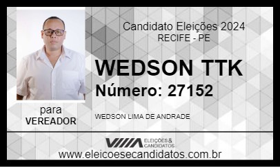 Candidato WEDSON TTK 2024 - RECIFE - Eleições