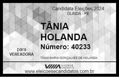 Candidato TÂNIA HOLANDA 2024 - OLINDA - Eleições