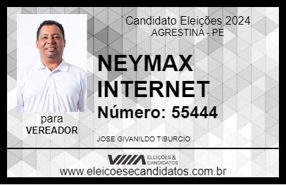 Candidato NEYMAX DA INTERNET 2024 - AGRESTINA - Eleições