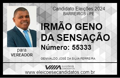 Candidato IRMÃO GENO DA SENSAÇÃO 2024 - BARREIROS - Eleições