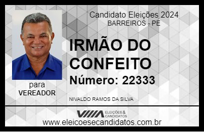 Candidato IRMÃO DO CONFEITO 2024 - BARREIROS - Eleições