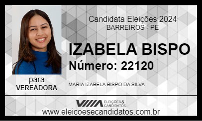 Candidato IZABELA BISPO 2024 - BARREIROS - Eleições