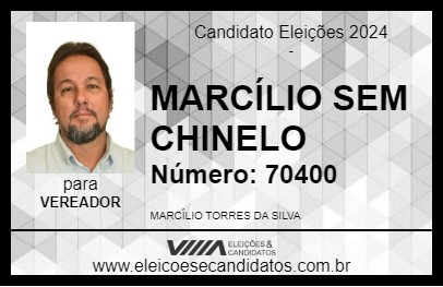 Candidato MARCÍLIO SEM CHINELO 2024 - ABREU E LIMA - Eleições