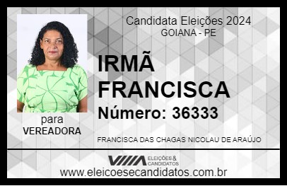 Candidato IRMÃ FRANCISCA 2024 - GOIANA - Eleições