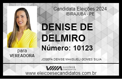 Candidato DENISE DE DELMIRO 2024 - IBIRAJUBA - Eleições