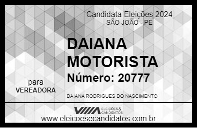 Candidato DAIANA MOTORISTA 2024 - SÃO JOÃO - Eleições