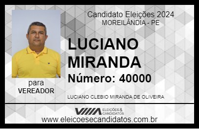 Candidato LUCIANO MIRANDA 2024 - MOREILÂNDIA - Eleições