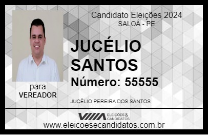 Candidato JUCÉLIO SANTOS 2024 - SALOÁ - Eleições