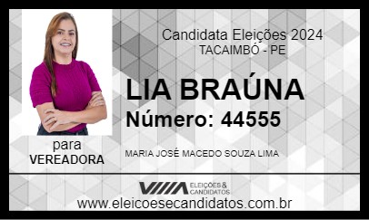 Candidato LIA BRAÚNA 2024 - TACAIMBÓ - Eleições