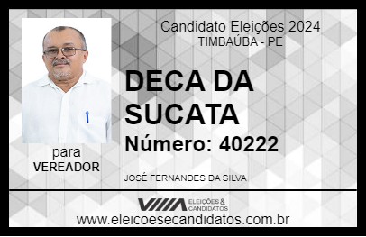 Candidato DECA DA SUCATA 2024 - TIMBAÚBA - Eleições