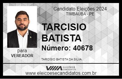 Candidato TARCISIO BATISTA 2024 - TIMBAÚBA - Eleições