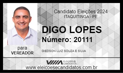 Candidato DIGO LOPES 2024 - ITAQUITINGA - Eleições