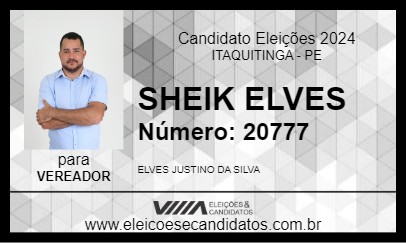 Candidato SHEIK ELVES 2024 - ITAQUITINGA - Eleições