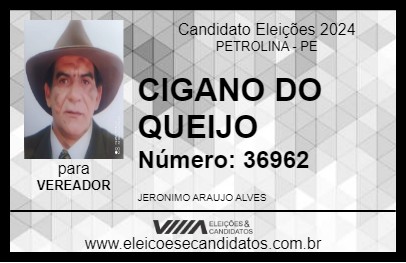 Candidato CIGANO DO QUEIJO 2024 - PETROLINA - Eleições