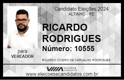 Candidato RICARDO RODRIGUES 2024 - ALTINHO - Eleições