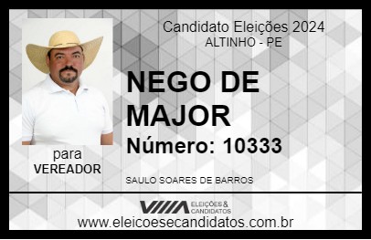 Candidato NEGO DE MAJOR 2024 - ALTINHO - Eleições