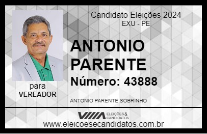 Candidato ANTONIO PARENTE 2024 - EXU - Eleições