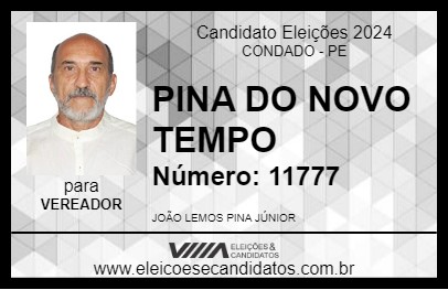 Candidato PINA DO NOVO TEMPO 2024 - CONDADO - Eleições