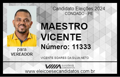 Candidato MAESTRO VICENTE 2024 - CONDADO - Eleições