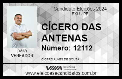 Candidato CÍCERO DAS ANTENAS 2024 - EXU - Eleições