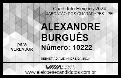 Candidato ALEXANDRE BURGUÊS 2024 - JABOATÃO DOS GUARARAPES - Eleições