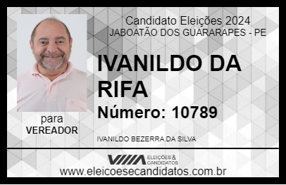 Candidato IVANILDO DA RIFA 2024 - JABOATÃO DOS GUARARAPES - Eleições