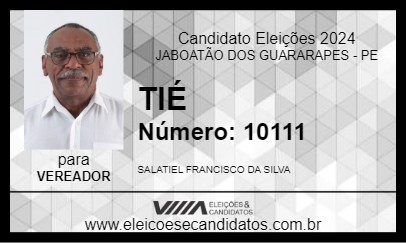 Candidato TIÉ 2024 - JABOATÃO DOS GUARARAPES - Eleições