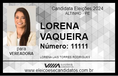 Candidato LORENA VAQUEIRA 2024 - ALTINHO - Eleições