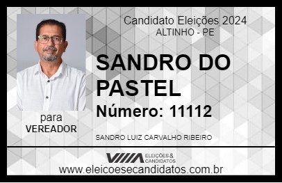 Candidato SANDRO DO PASTEL 2024 - ALTINHO - Eleições