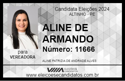 Candidato ALINE DE ARMANDO 2024 - ALTINHO - Eleições