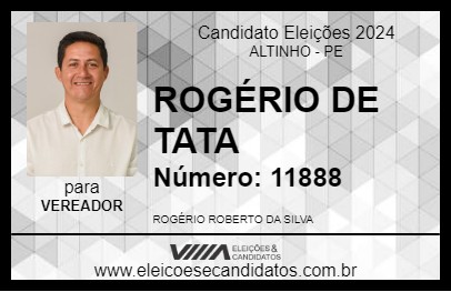 Candidato ROGÉRIO DE TATA 2024 - ALTINHO - Eleições