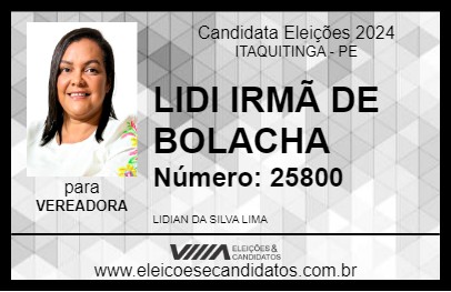 Candidato LIDI IRMÃ DE BOLACHA 2024 - ITAQUITINGA - Eleições