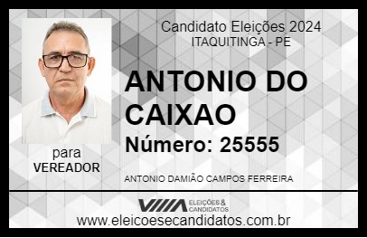 Candidato ANTONIO DO CAIXAO 2024 - ITAQUITINGA - Eleições