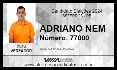 Candidato ADRIANO NEM 2024 - BEZERROS - Eleições