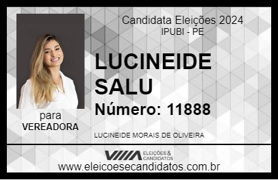 Candidato LUCINEIDE SALU 2024 - IPUBI - Eleições