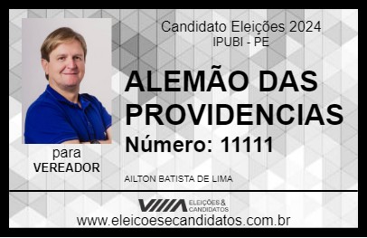 Candidato ALEMÃO DAS PROVIDENCIAS 2024 - IPUBI - Eleições