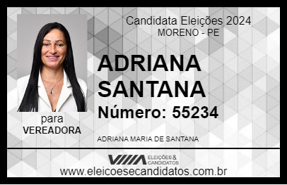 Candidato ADRIANA SANTANA 2024 - MORENO - Eleições