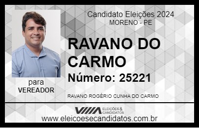 Candidato RAVANO DO CARMO 2024 - MORENO - Eleições