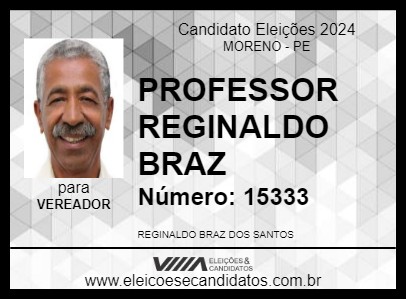 Candidato PROFESSOR REGINALDO BRAZ 2024 - MORENO - Eleições