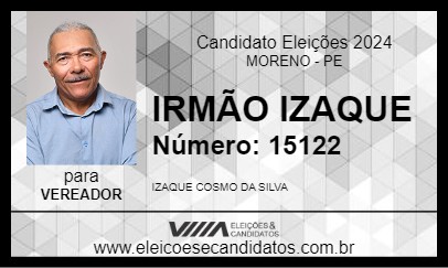 Candidato IRMÃO IZAQUE 2024 - MORENO - Eleições