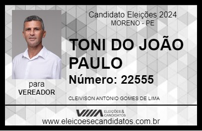 Candidato TONI DO JOÃO PAULO 2024 - MORENO - Eleições