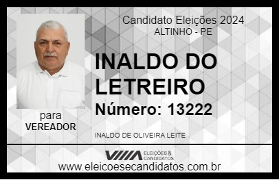 Candidato INALDO DO LETREIRO 2024 - ALTINHO - Eleições