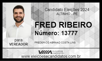 Candidato FRED RIBEIRO 2024 - ALTINHO - Eleições