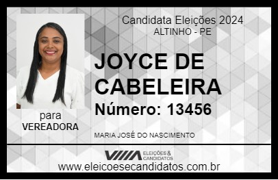 Candidato JOYCE DE CABELEIRA 2024 - ALTINHO - Eleições