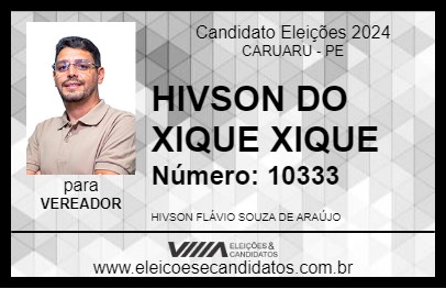 Candidato HIVSON DO XIQUE XIQUE 2024 - CARUARU - Eleições