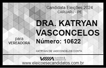 Candidato DRA. KATRYAN VASCONCELOS 2024 - CARUARU - Eleições