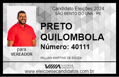 Candidato PRETO QUILOMBOLA 2024 - SÃO BENTO DO UNA - Eleições