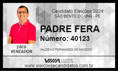 Candidato PADRE FERA 2024 - SÃO BENTO DO UNA - Eleições