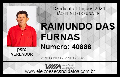 Candidato RAIMUNDO DAS FURNAS 2024 - SÃO BENTO DO UNA - Eleições