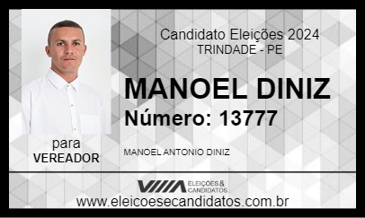 Candidato MANOEL DINIZ 2024 - TRINDADE - Eleições